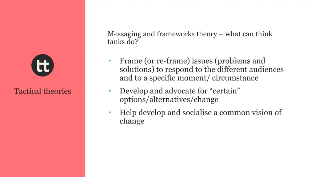 messaging and frameworks theory what can think