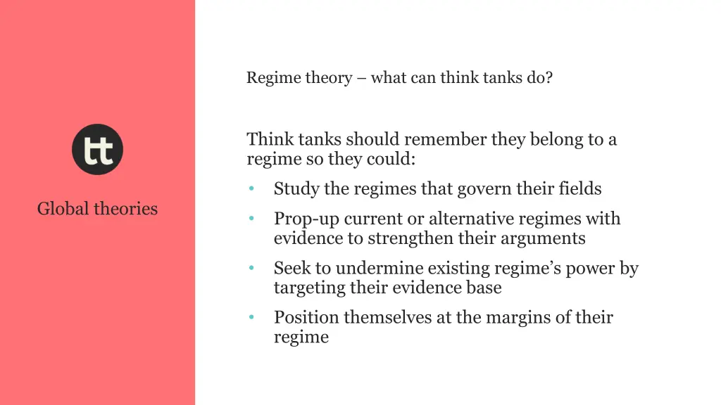 regime theory what can think tanks do