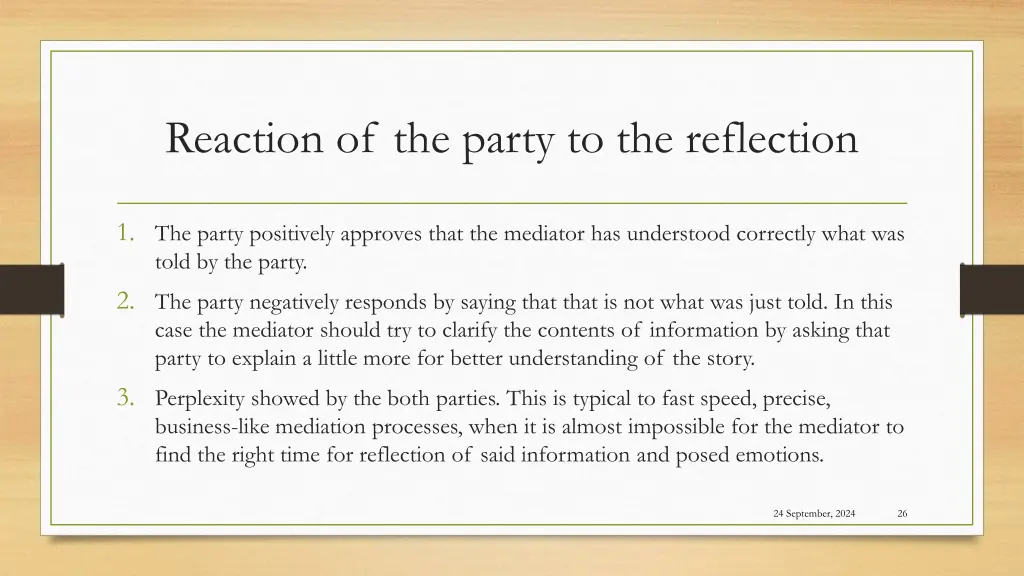 reaction of the party to the reflection