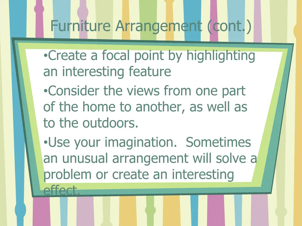 furniture arrangement cont