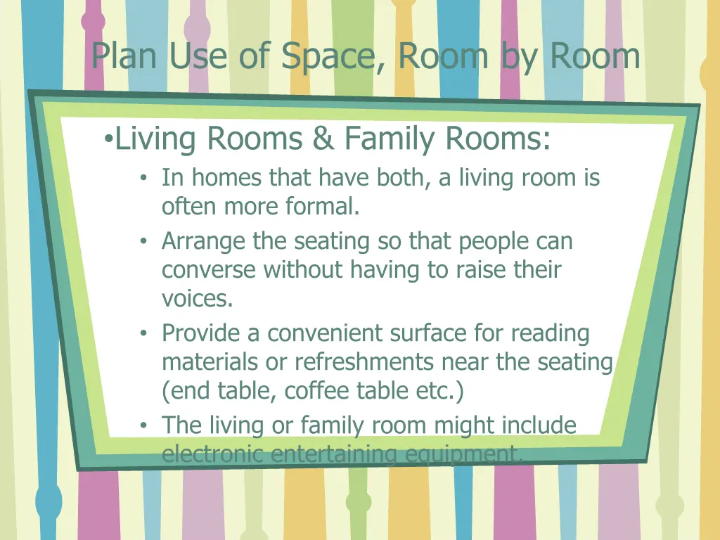 plan use of space room by room