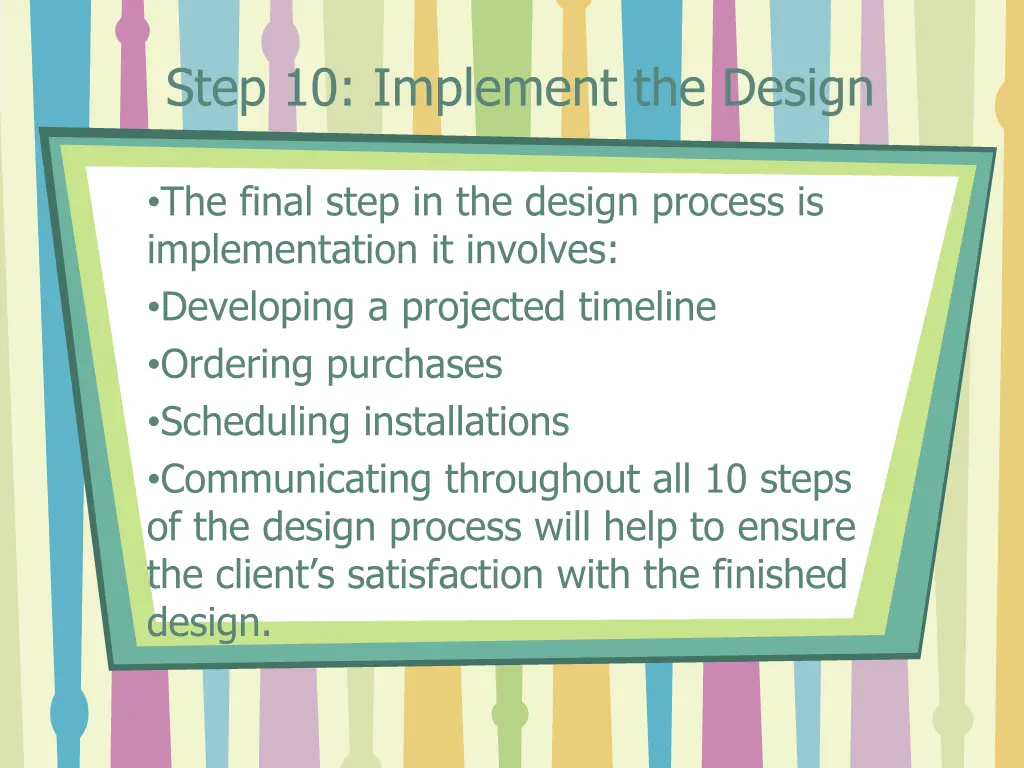 step 10 implement the design