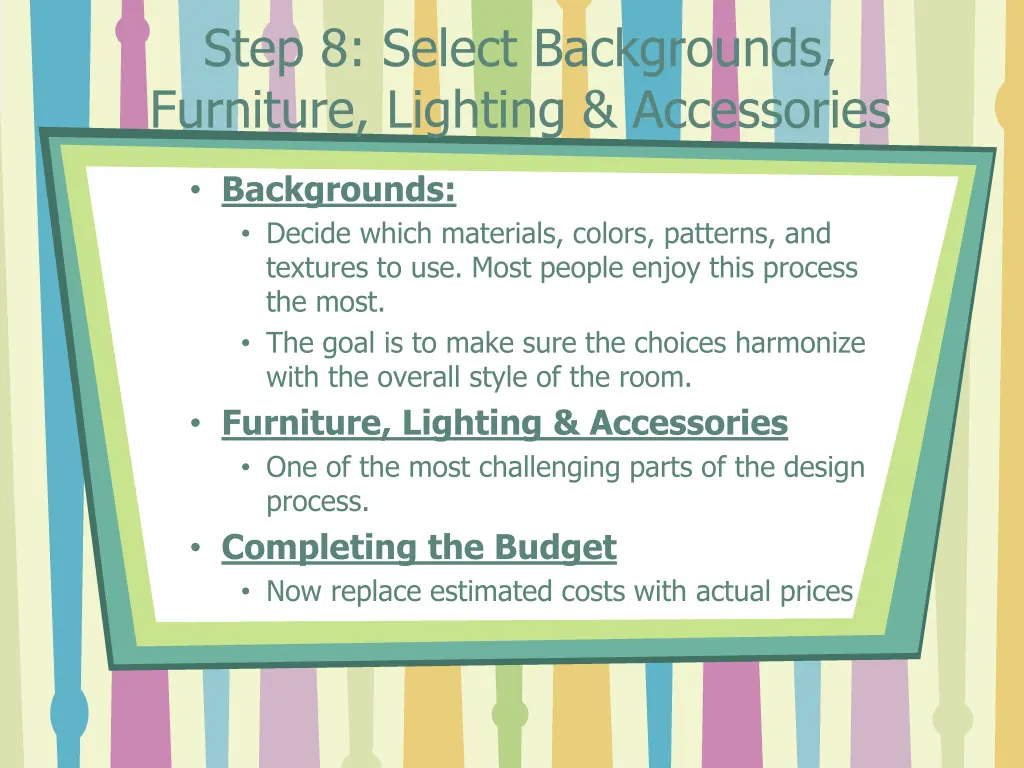 step 8 select backgrounds furniture lighting