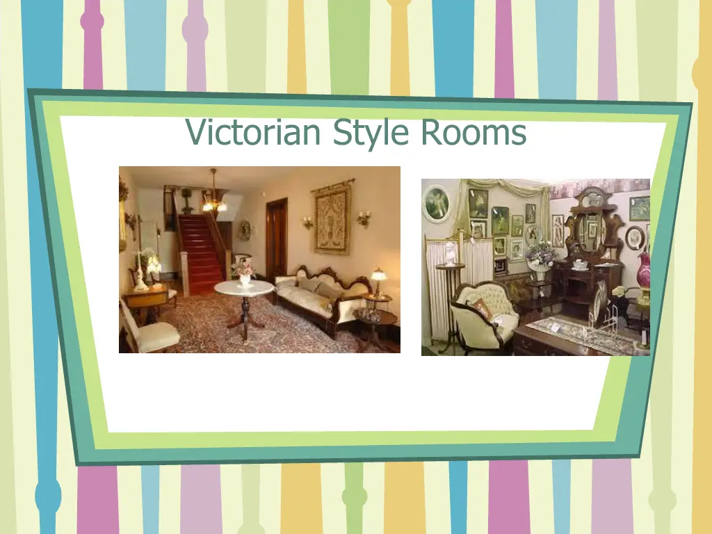 victorian style rooms