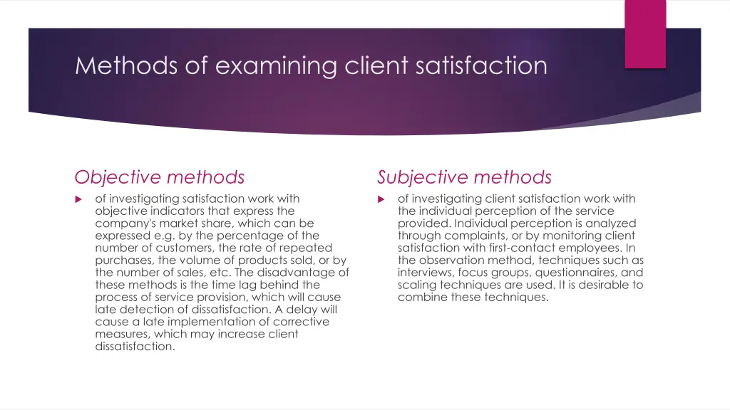 methods of examining client satisfaction