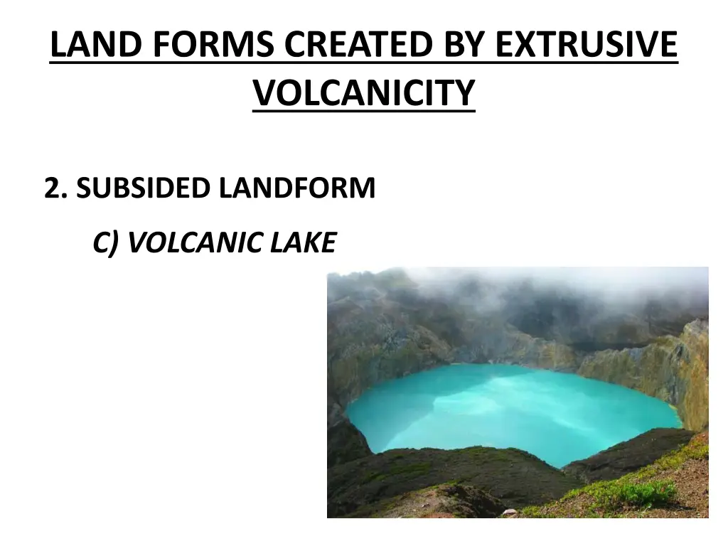 land forms created by extrusive volcanicity 5