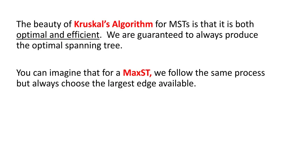 the beauty of kruskal s algorithm for msts