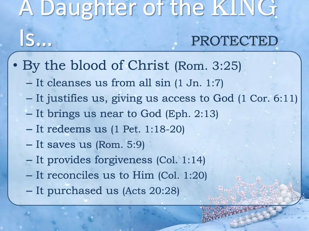 a daughter of the king is by the blood of christ