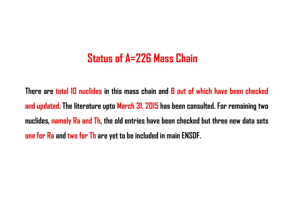 status of a 226 mass chain