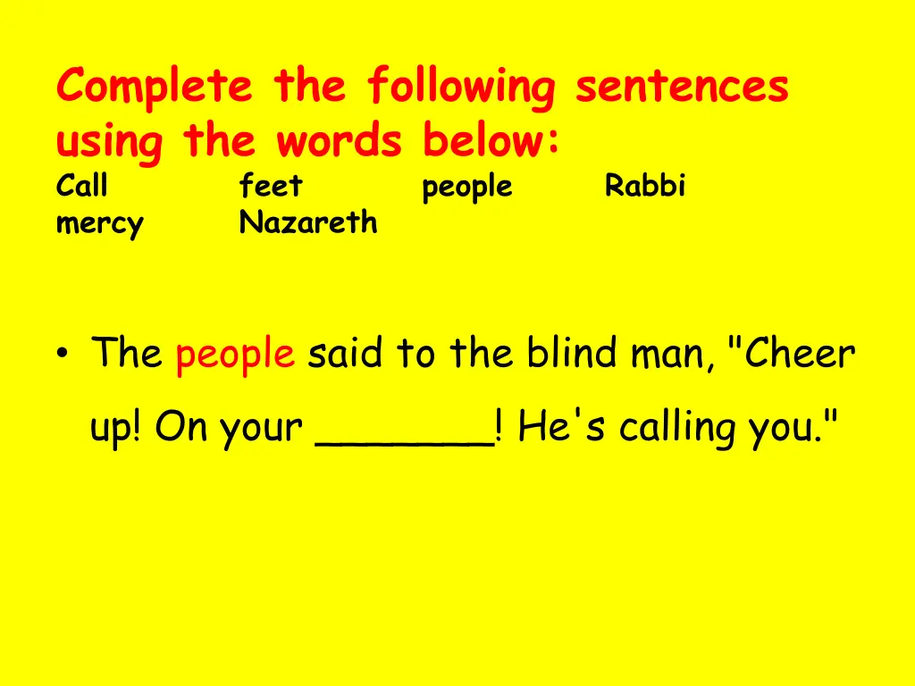 complete the following sentences using the words 7