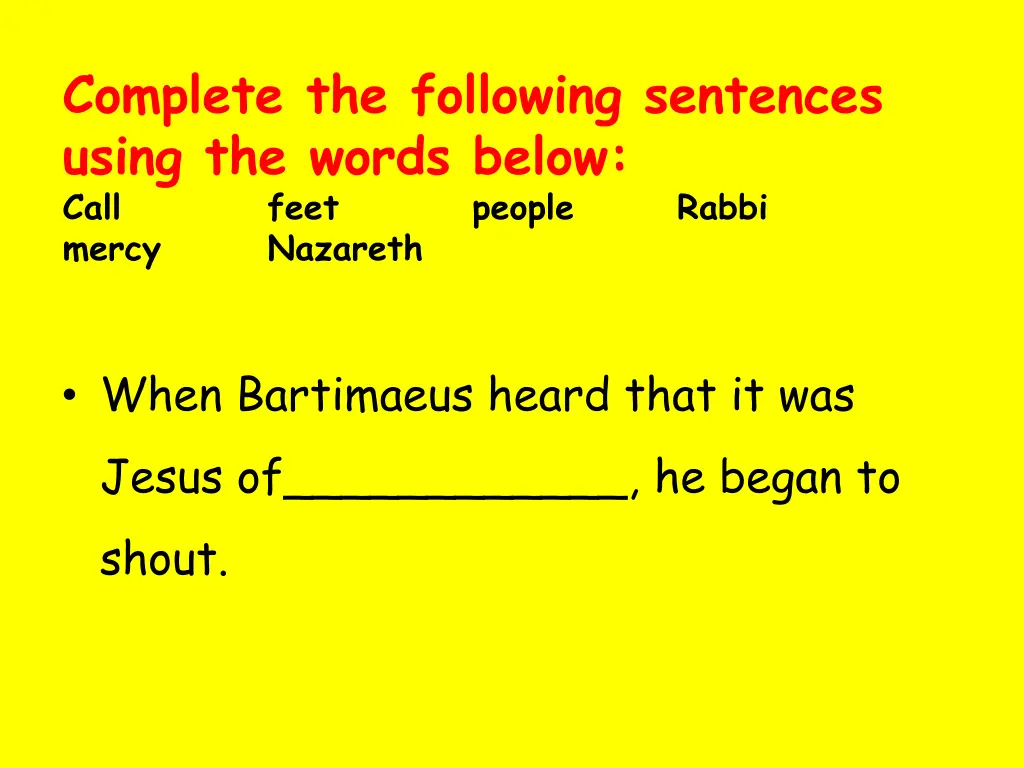 complete the following sentences using the words