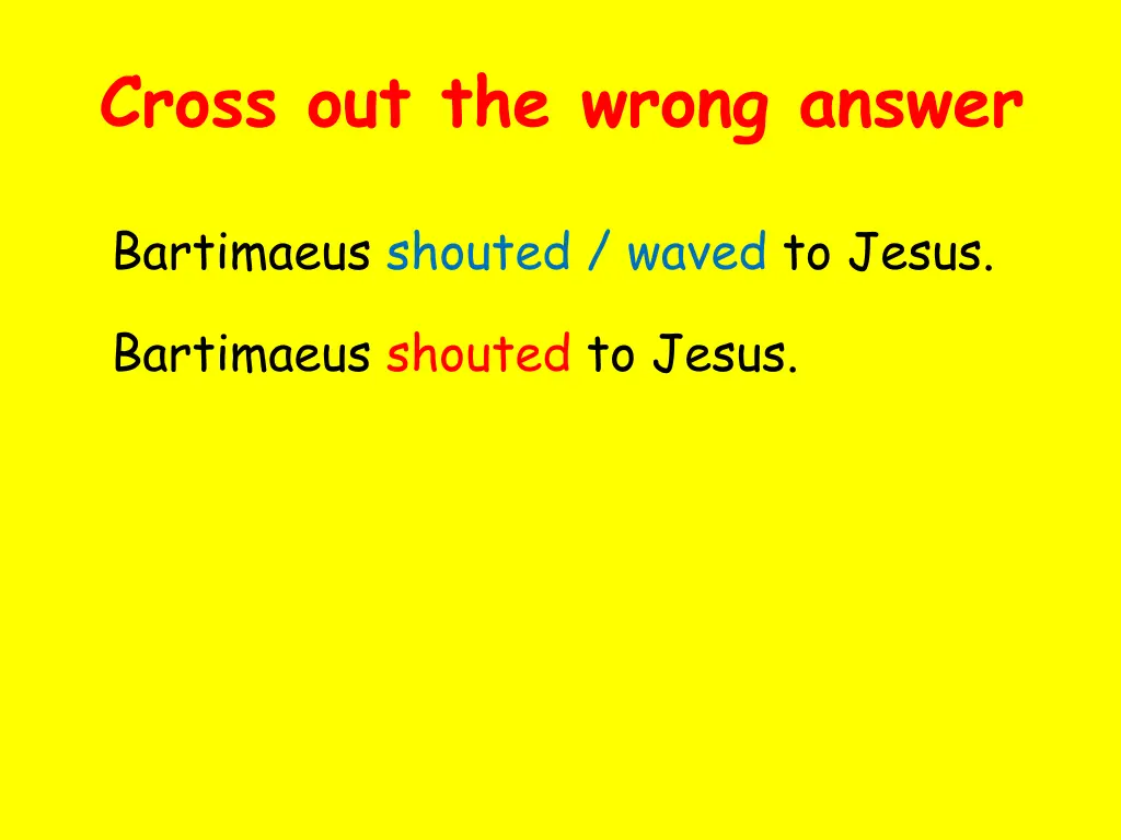 cross out the wrong answer 1