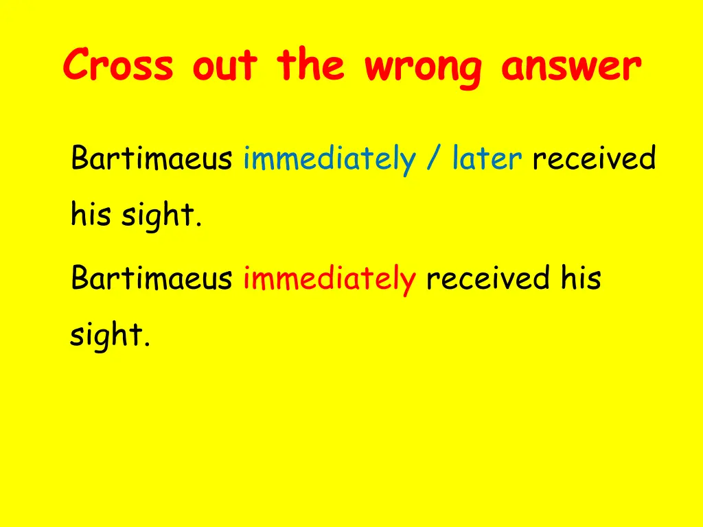 cross out the wrong answer 6