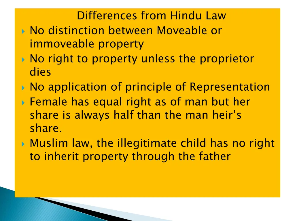 differences from hindu law no distinction between