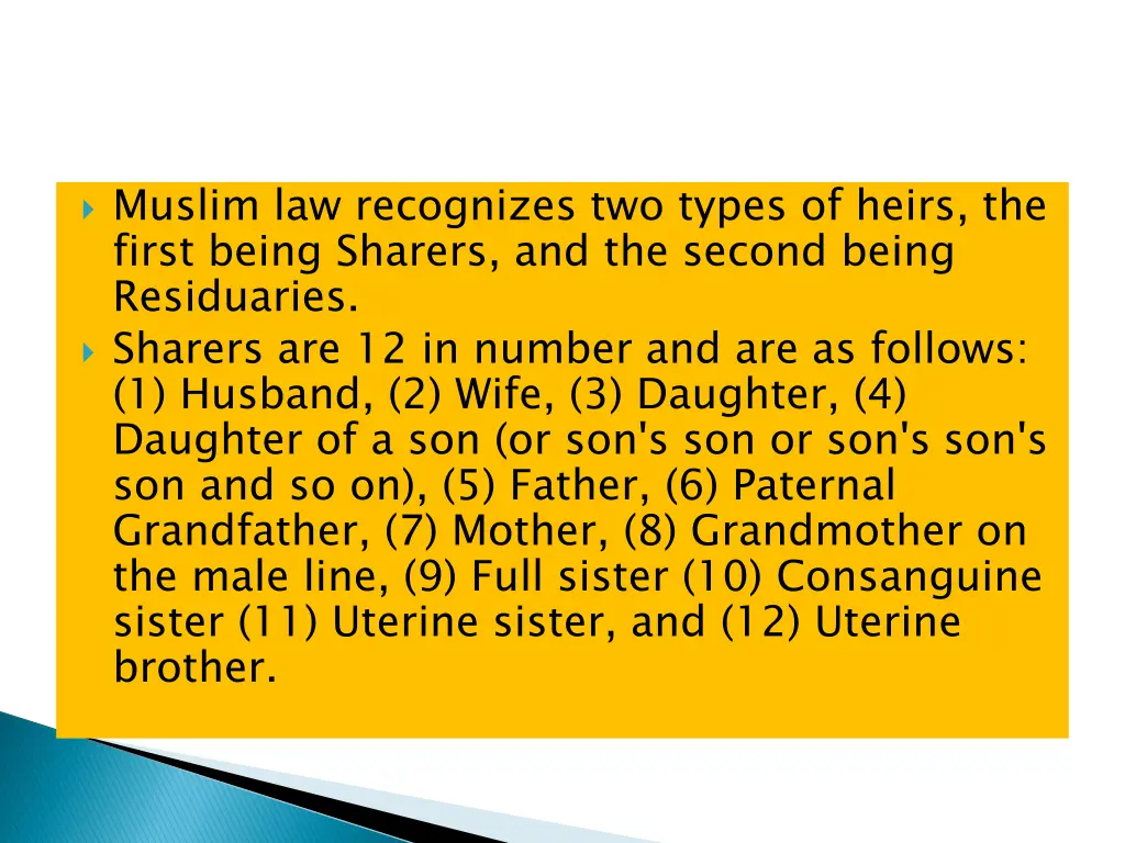 muslim law recognizes two types of heirs