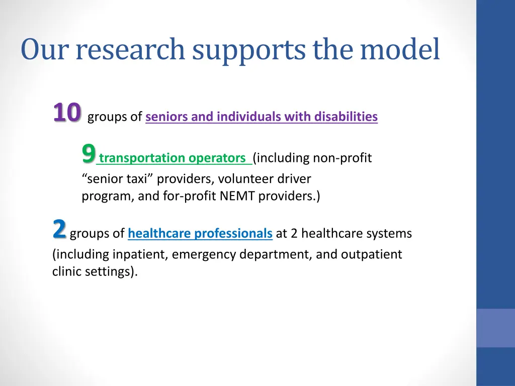 our research supports the model