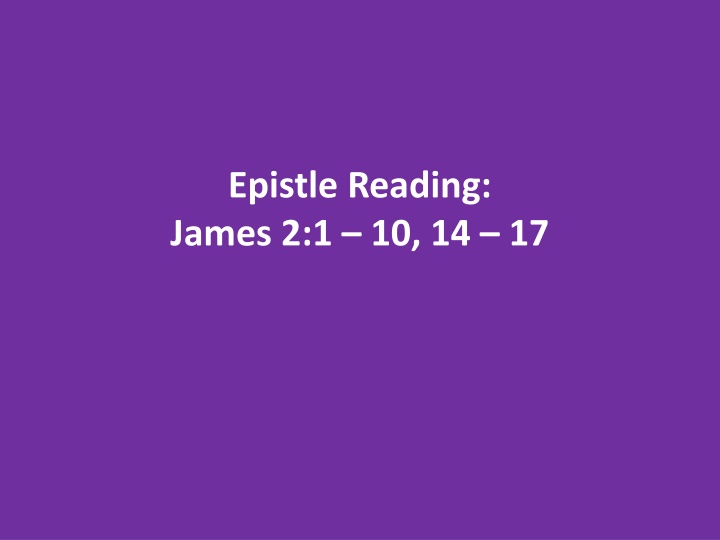 epistle reading james 2 1 10 14 17