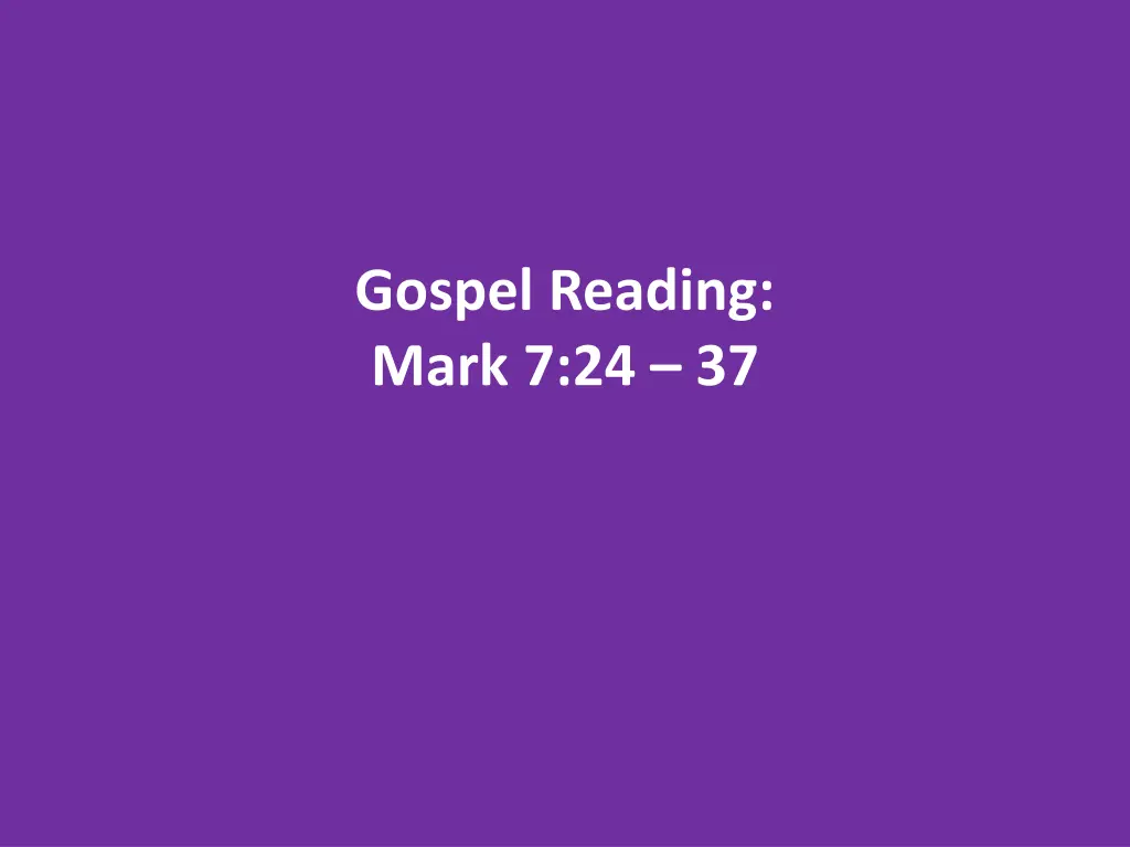 gospel reading mark 7 24 37