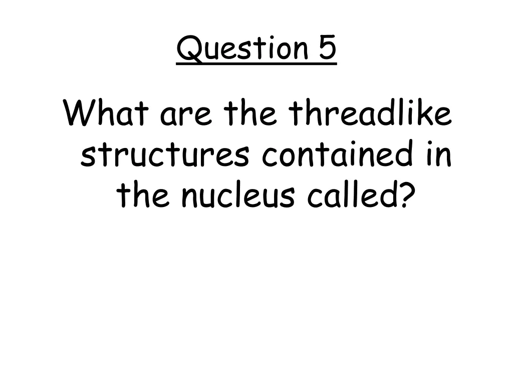 question 5