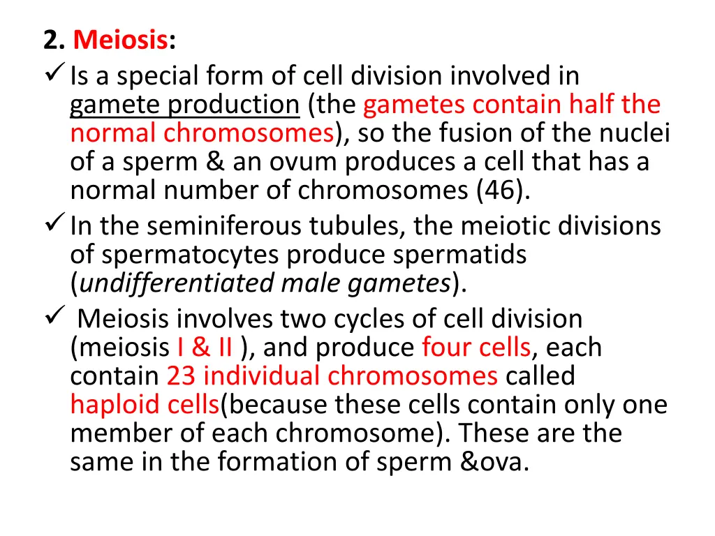 2 meiosis is a special form of cell division