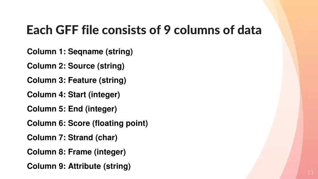 each gff file consists of 9 columns of data