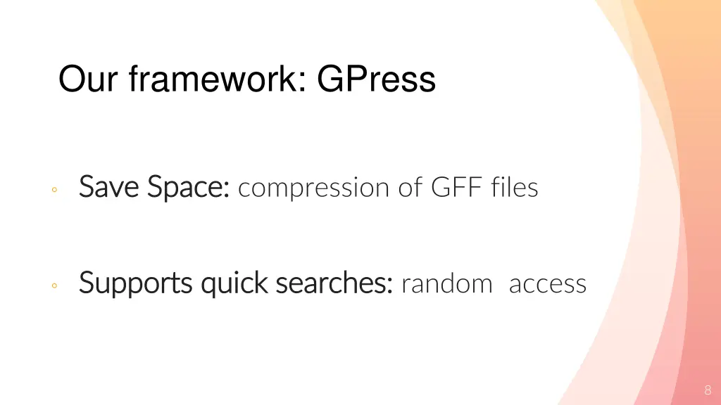 our framework gpress