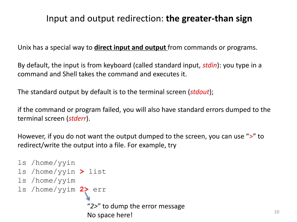 input and output redirection the greater than sign