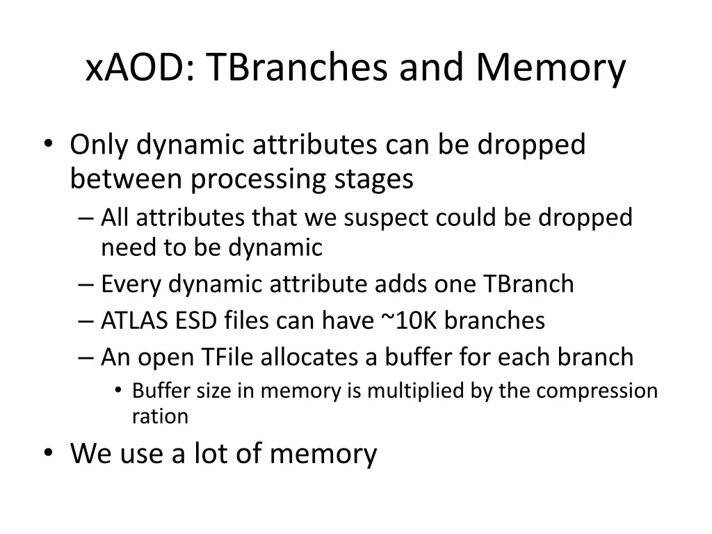 xaod tbranches and memory