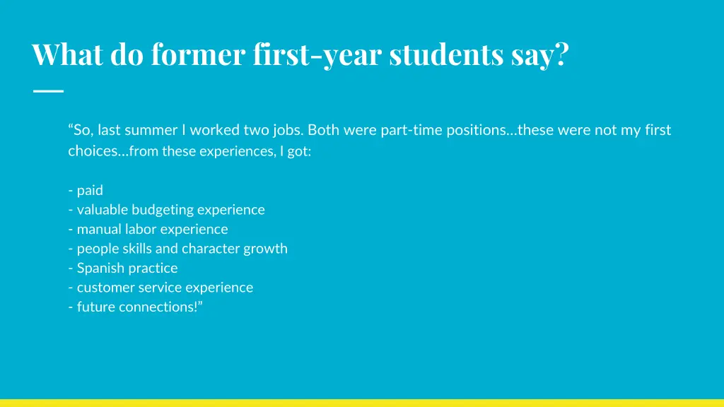 what do former first year students say 1