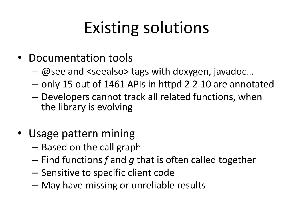 existing solutions