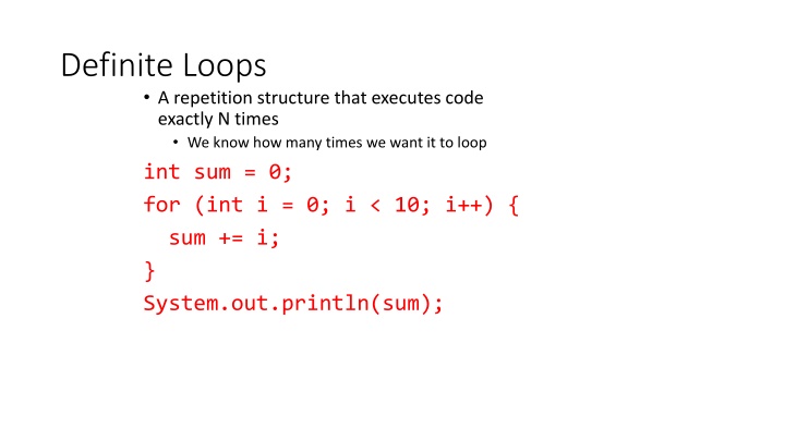 definite loops a repetition structure that