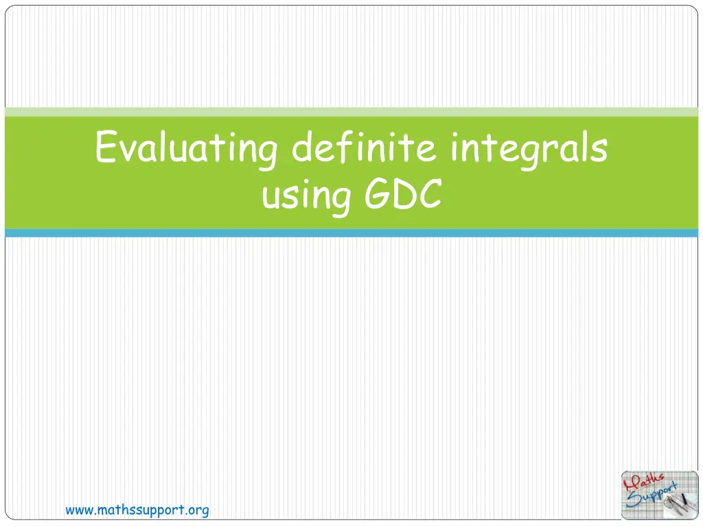 evaluating definite integrals using gdc