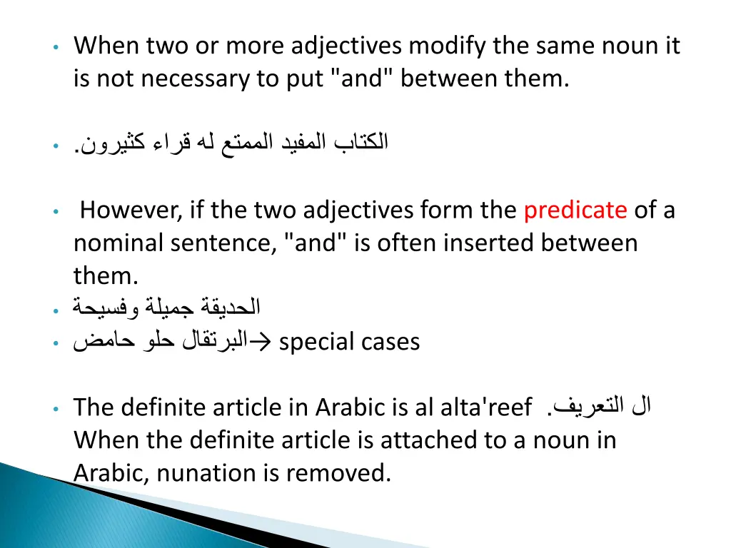 when two or more adjectives modify the same noun