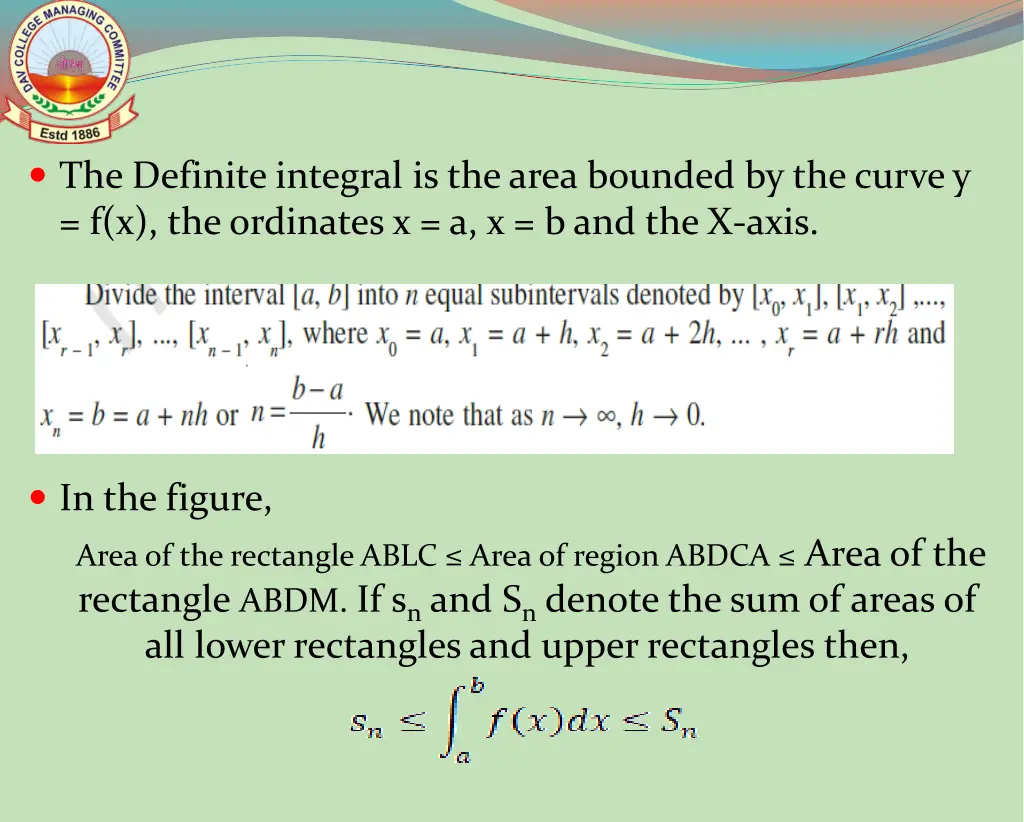 the definite integral is the area bounded