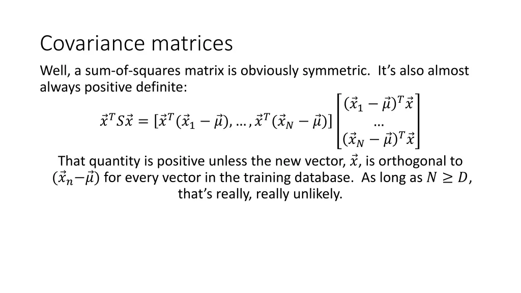 covariance matrices well a sum of squares matrix