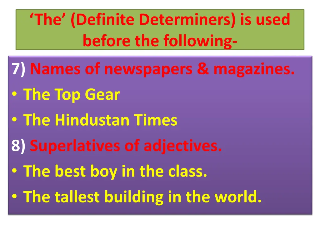 the definite determiners is used before 4