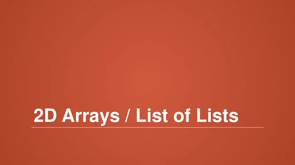 2d arrays list of lists