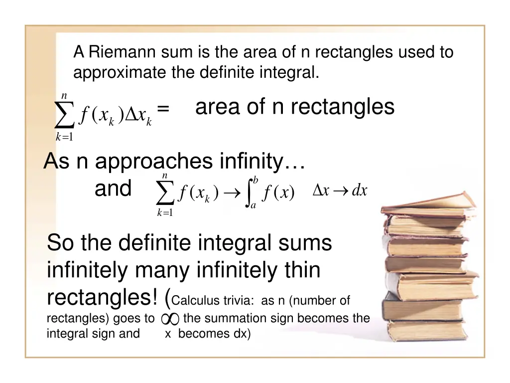 a riemann sum is the area of n rectangles used