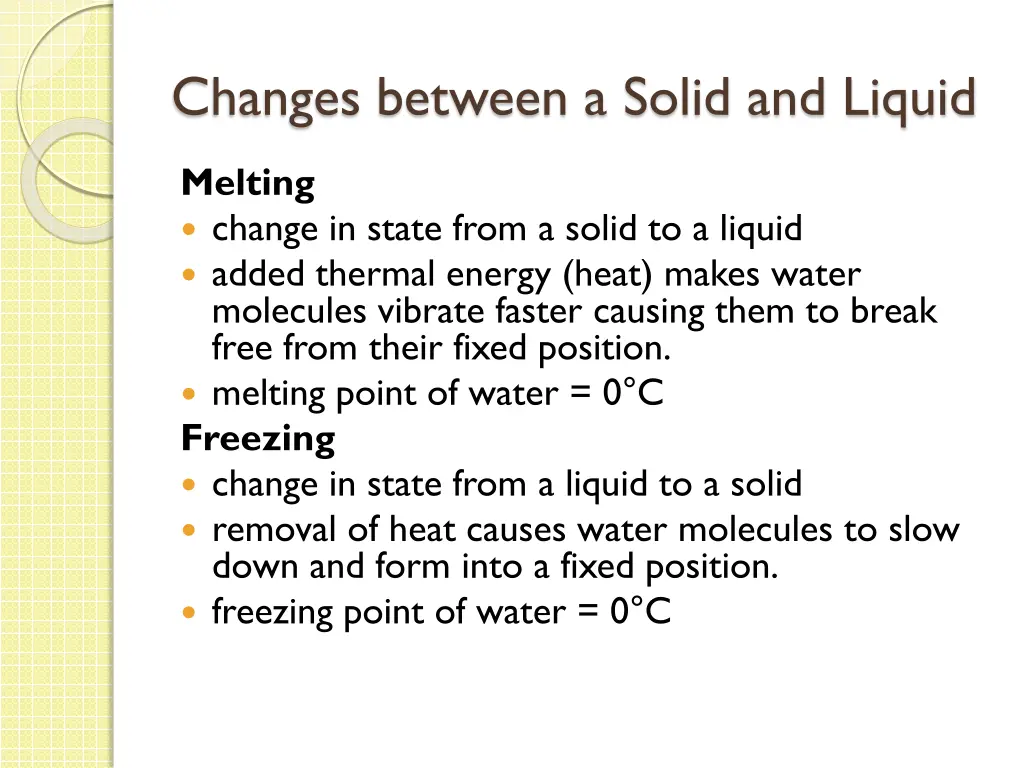 changes between a solid and liquid