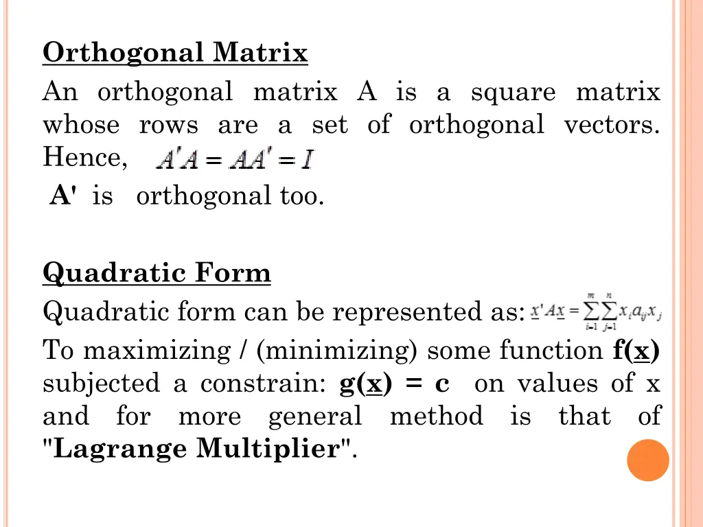 orthogonal matrix an orthogonal matrix