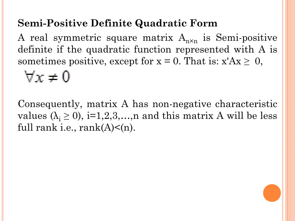 semi positive definite quadratic form a real