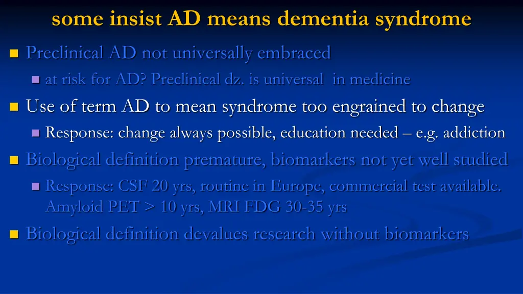 some insist ad means dementia syndrome 1