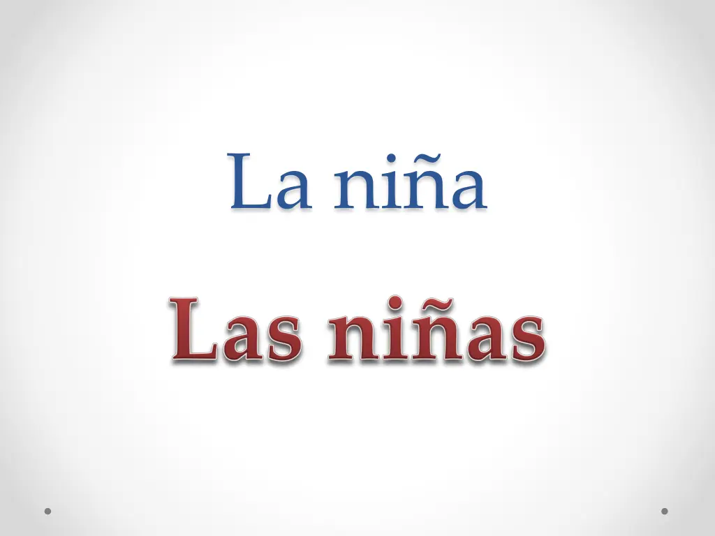 la ni a