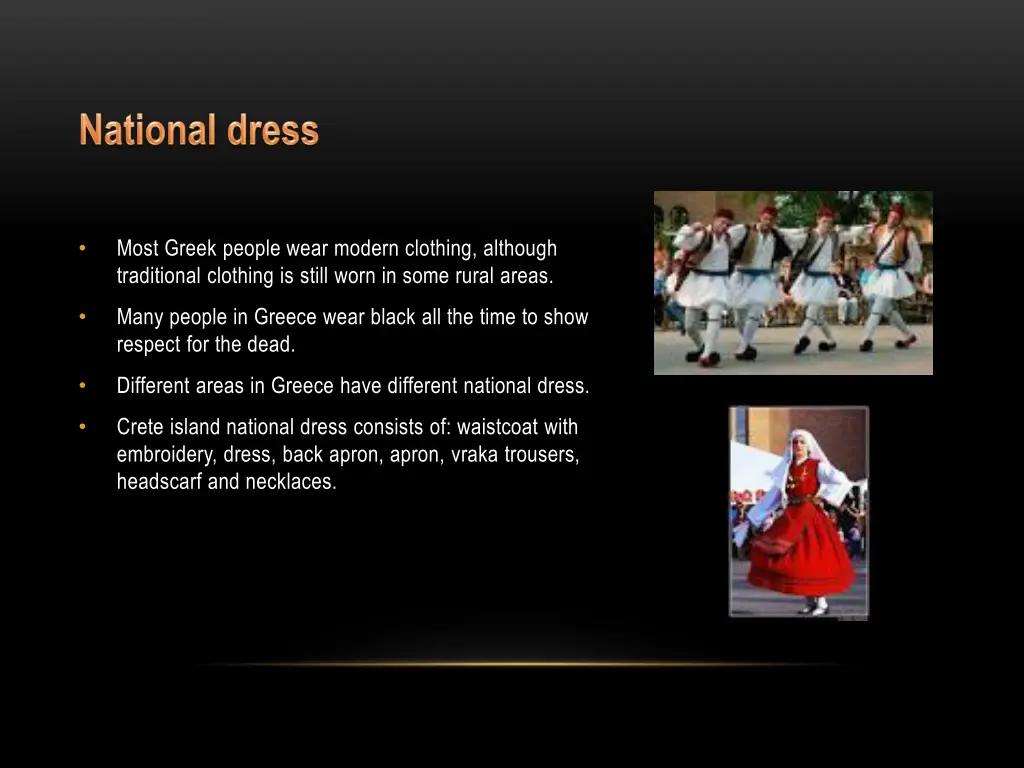 most greek people wear modern clothing although