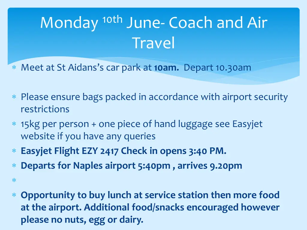 monday 10th june coach and air travel