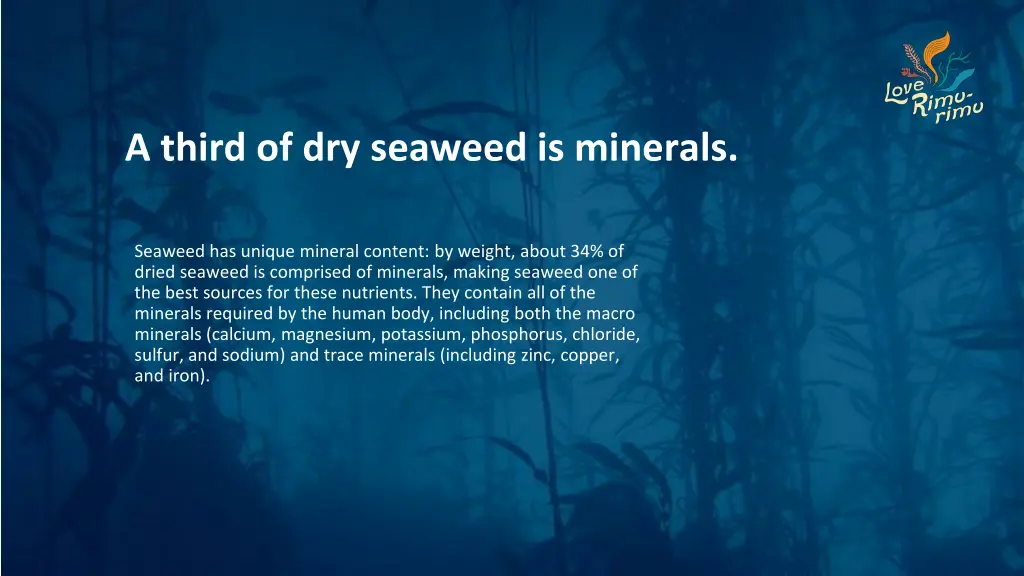 a third of dry seaweed is minerals