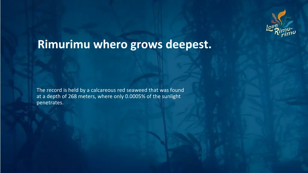 rimurimu whero grows deepest