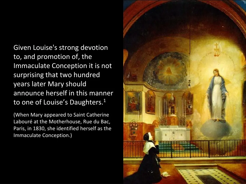 given louise s strong devotion to and promotion