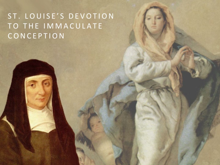 st louise s devotion to the immaculate conception