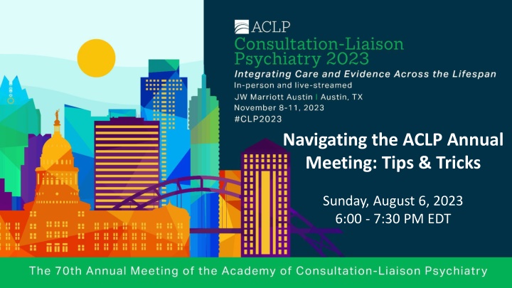 navigating the aclp annual meeting tips tricks